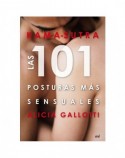 LAS 101 POSTURAS MAS SENSUALES ( ALICIA GALLOTI)