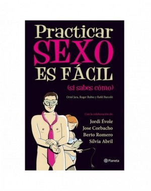 PRACTICAR SEXO ES FACIL (SI SABES CÓMO)